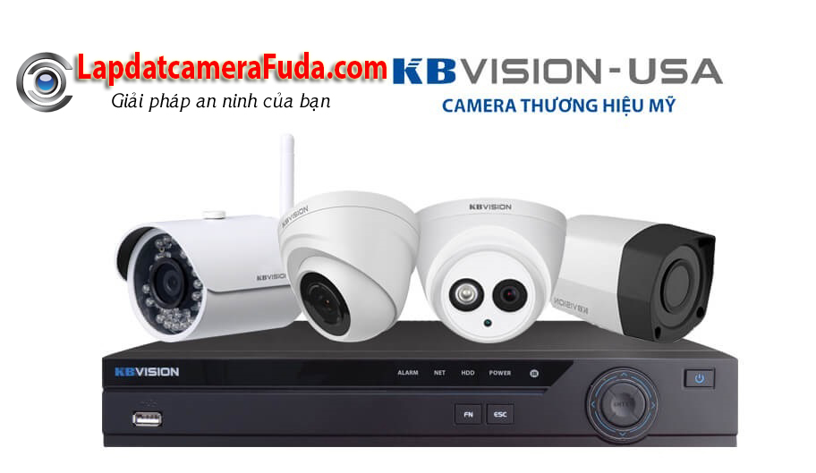 Báo giá lắp đặt camera Kbvision trọn bộ giá rẻ nhất